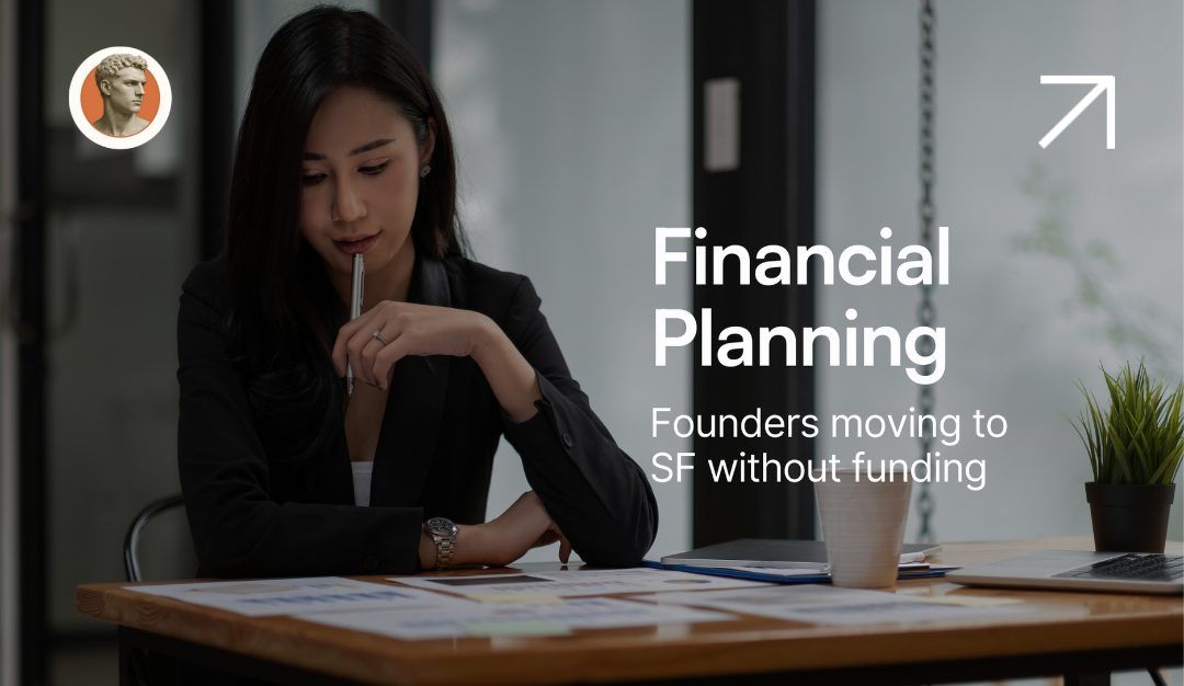 Moving to San Francisco Without Funding: A Founder Runway Plan